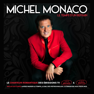 CD Michel MONACO Le temps d'un refrain