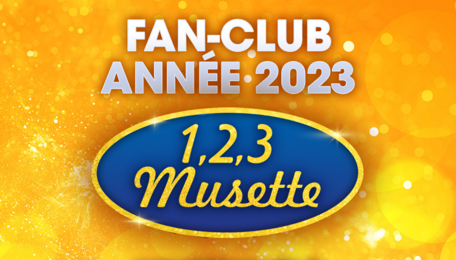 Fan-Club 1,2,3 Musette 2023