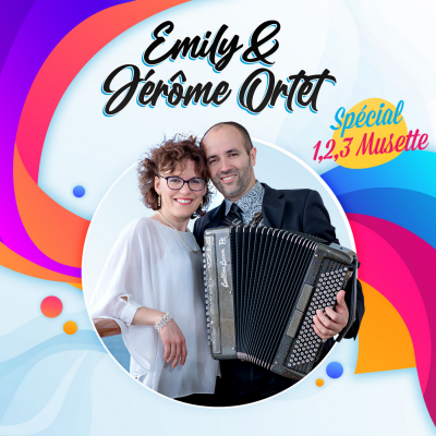 CD Emily & Jérôme ORTET Spécial 1,2,3 Musette