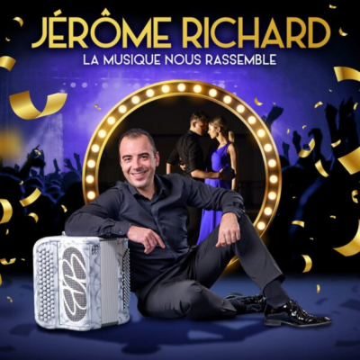 CD Jérôme RICHARD La musique nous rassemble