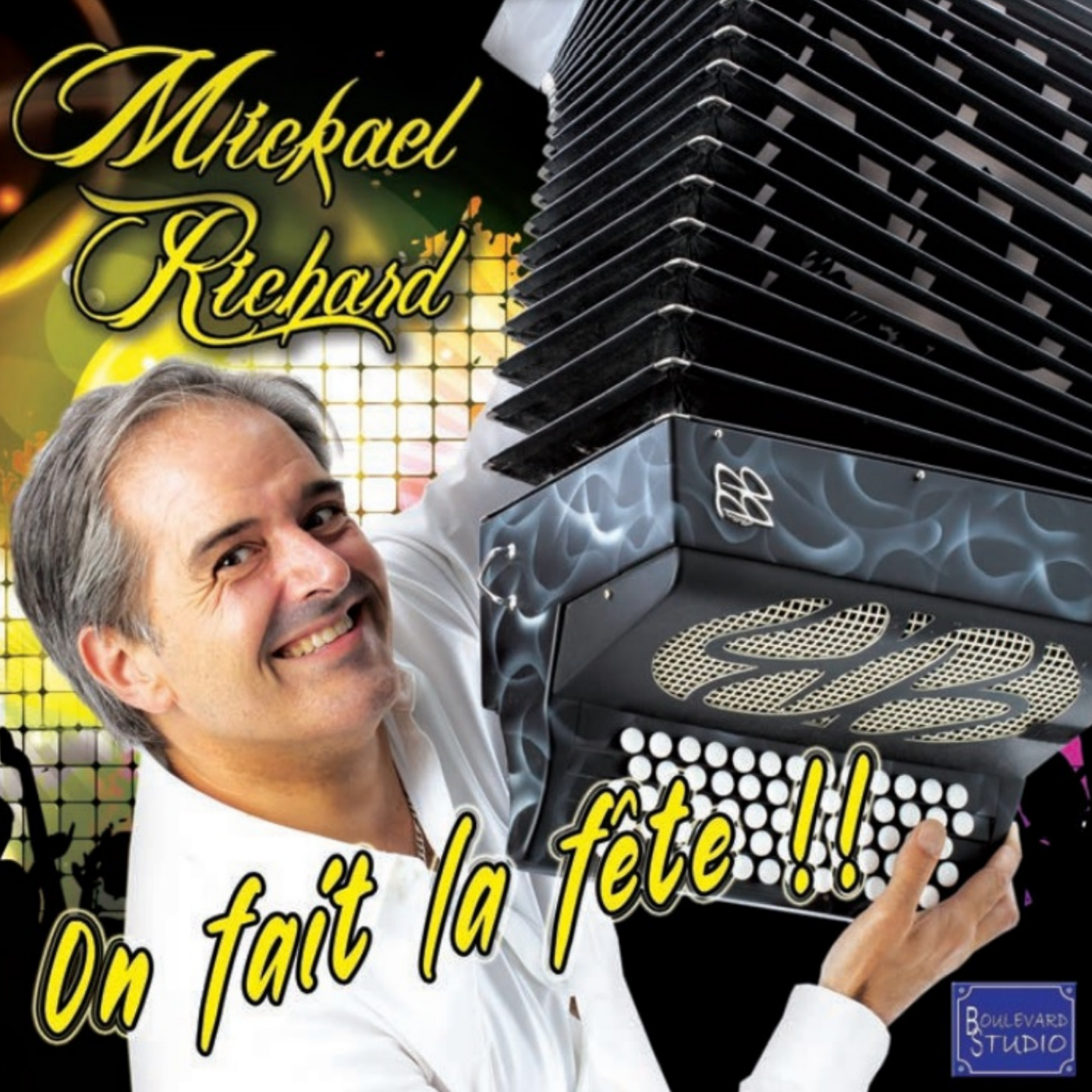 Cd mickael richard on fait la fete 2