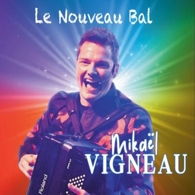 Cd mikael vigneau le nouveau bal